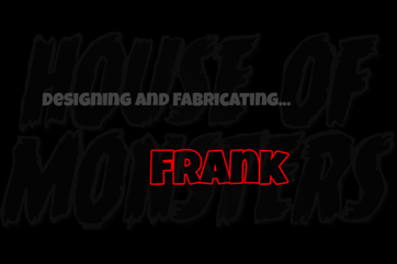 Designing Frank